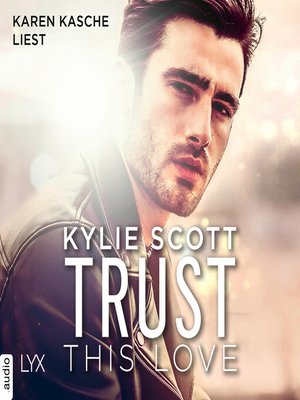 cover image of Trust this Love